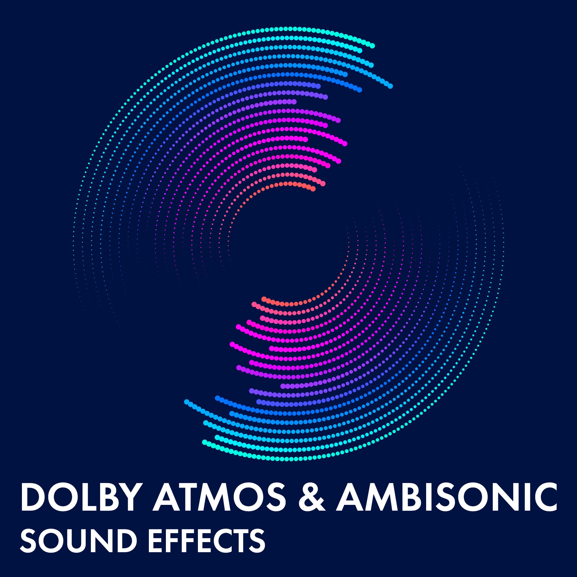 Dolby Atmos and Ambisonic Effects