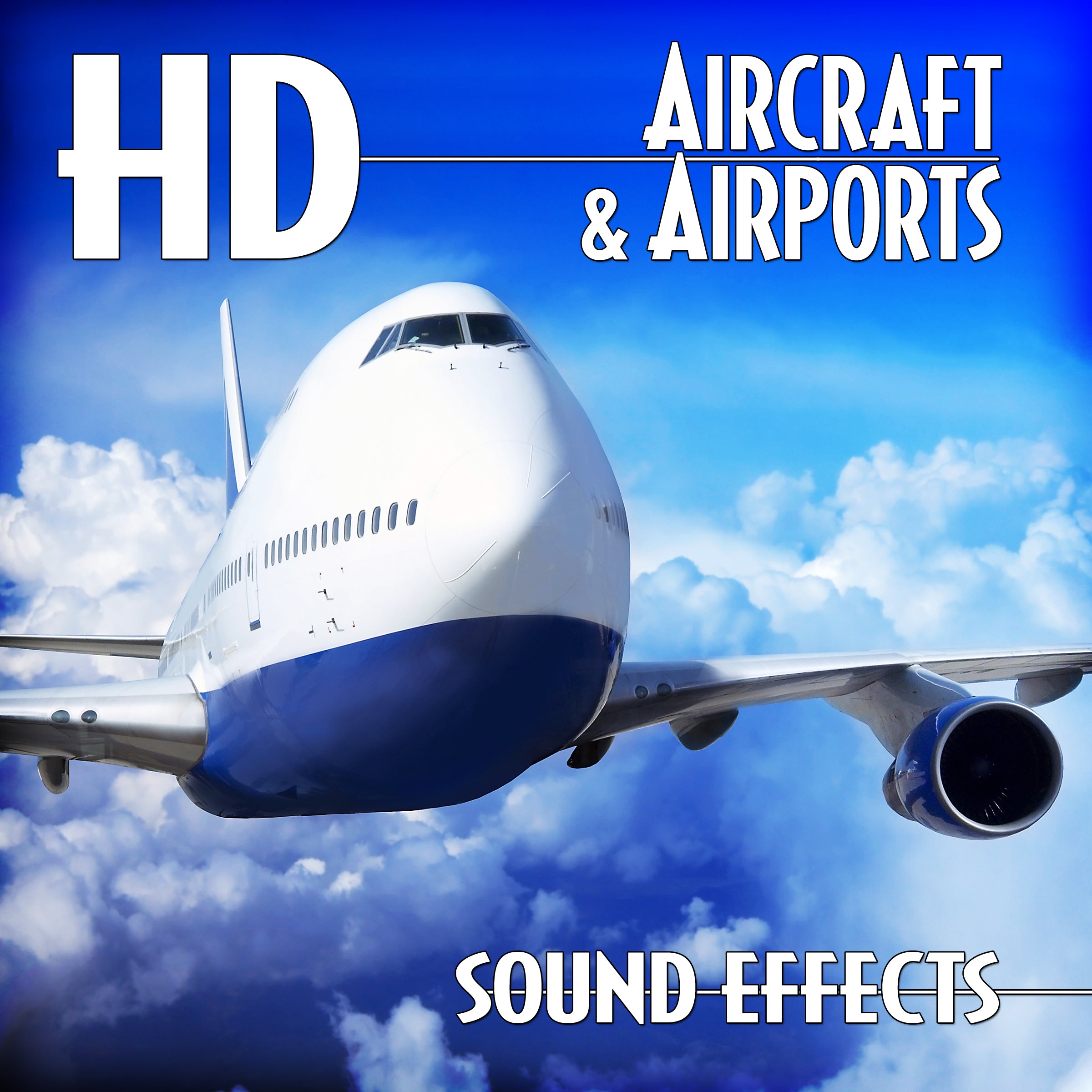 HD – Aircraft & Airports Sound Effects