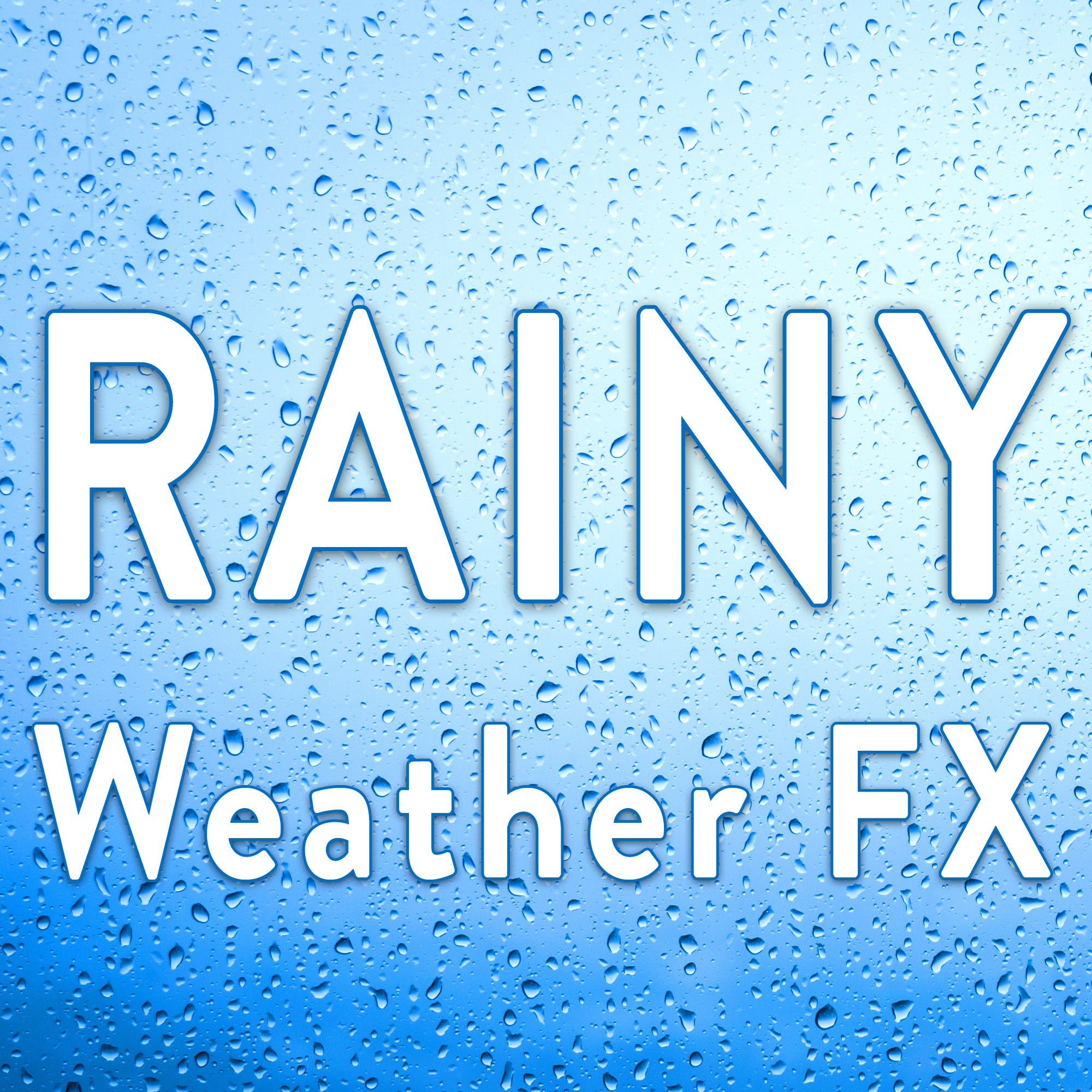 Rainy Weather FX