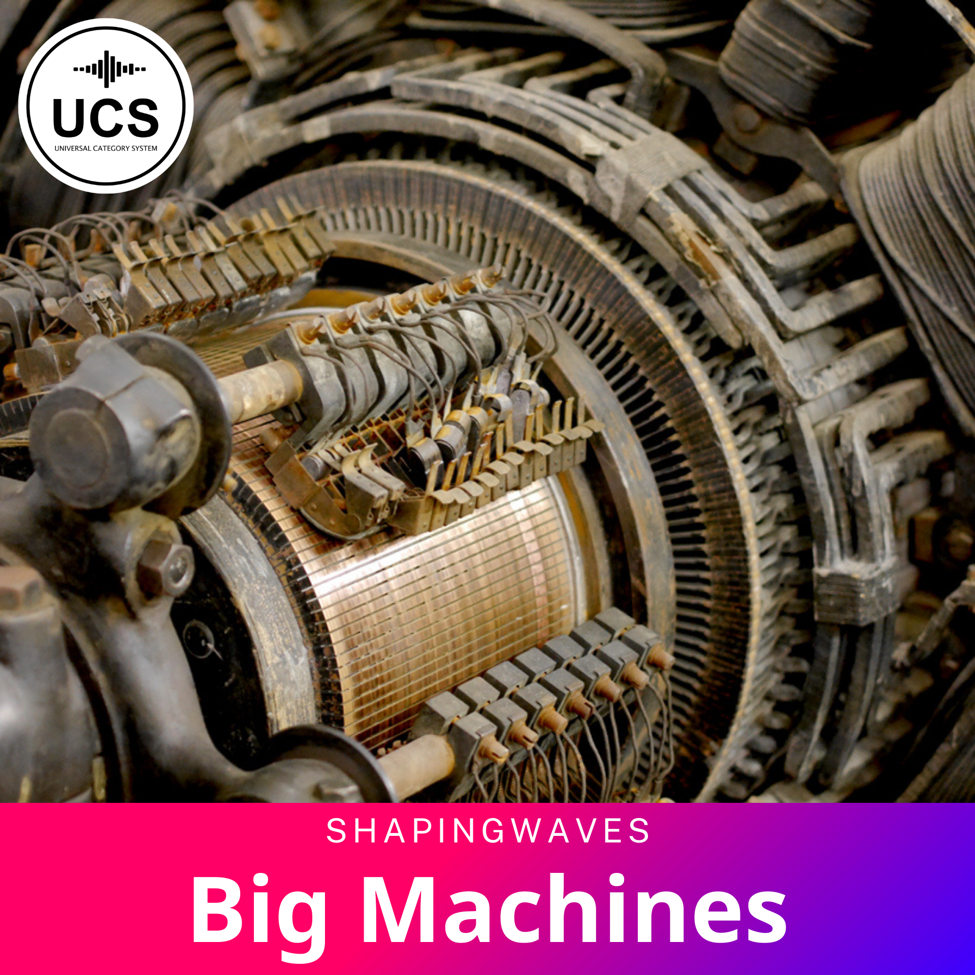 Shaping Waves - Big Machines