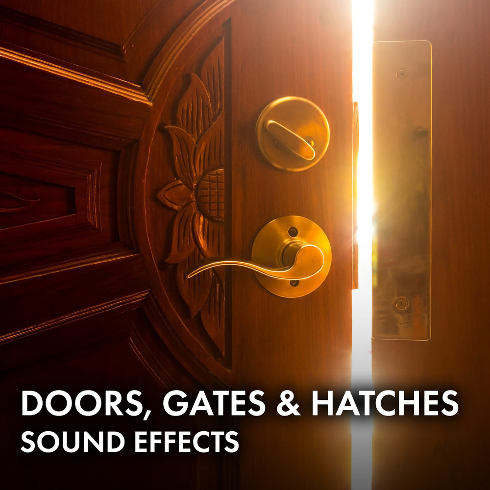 Doors, Gates and Hatches Sound Effects | Sound Ideas