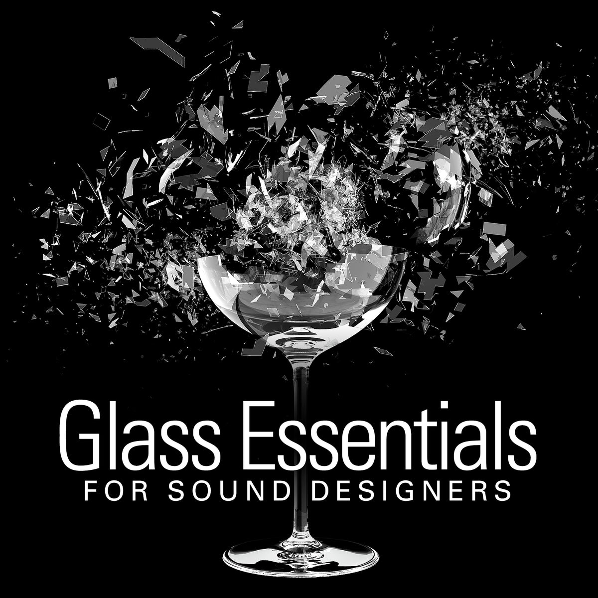 Glass Essentials Sound Effects for Sound Designers