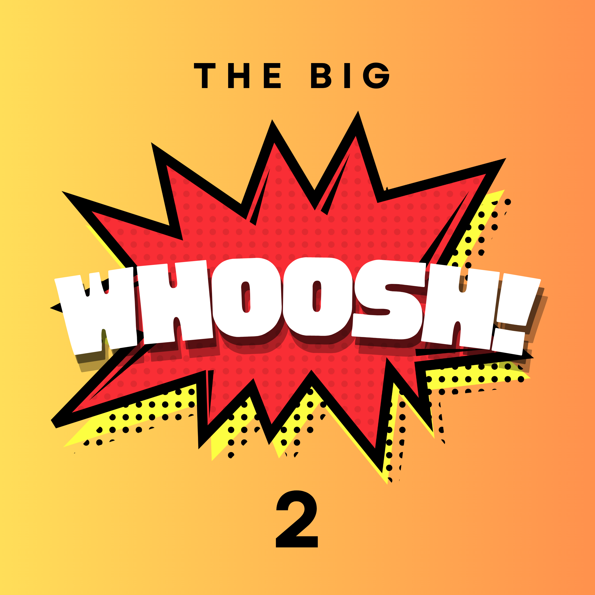 Big Whoosh 2 Production Elements