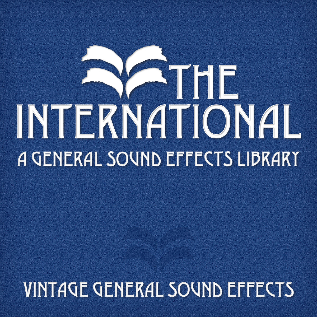 The International - A General Sound Effects Library | Sound Ideas